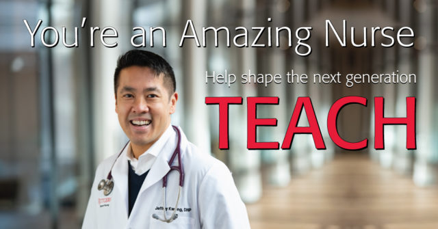 You're an Amazing Nurse - Help shape the next generation - TEACH