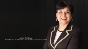 Amita Avadhani (PhD, DNP, NEA-BC, CNE, DCC, ACNP-BC, NP-C, CCRN, FAANP, FCCM)