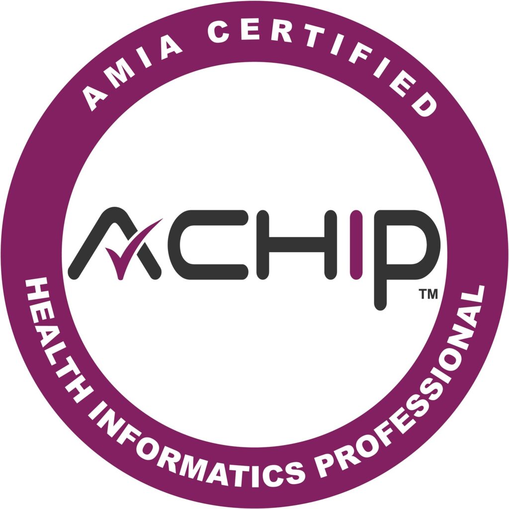 AMIA Certified - Health Informatics Professional