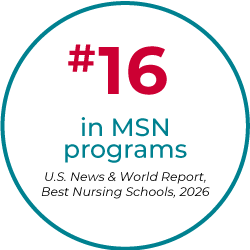#16 in MSN programs, U.S News & World Report, 2026
